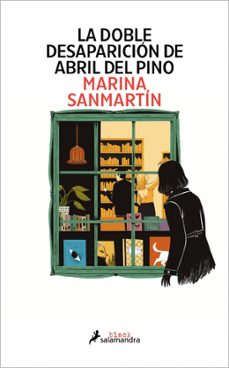 Libro La Doble Desaparición De Abril Del Pino