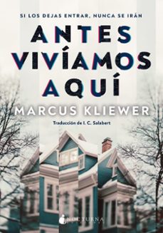 Libro Antes Vivíamos Aquí