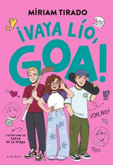 Libro Me Llamo Goa 10 – ¡vaya Lío, Goa!