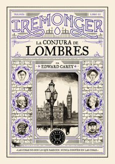 Libro Trilogía Iremonger 3: La Conjura De Lombres