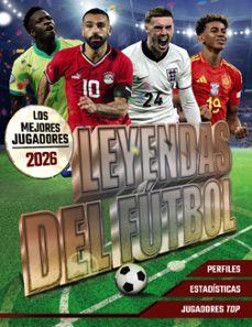 Libro Leyendas Del Fútbol. Los Mejores Jugadores 2026