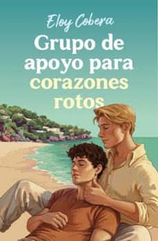 Libro Grupo De Apoyo Para Corazones Rotos
