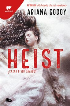 Libro Heist. Cazar O Ser Cazado (edición Revisada Por La Autora) (darks 1)