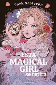 Libro Esta Magical Girl Se Retira
