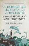Libro El Hombre Que Hablaba Con Los Delfines