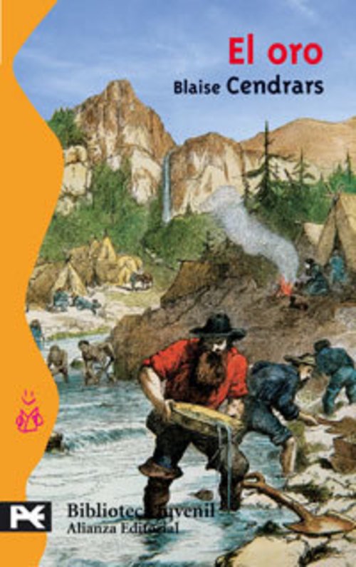 Libro El Oro: La Maravillosa Historia Del General Johann August Suter