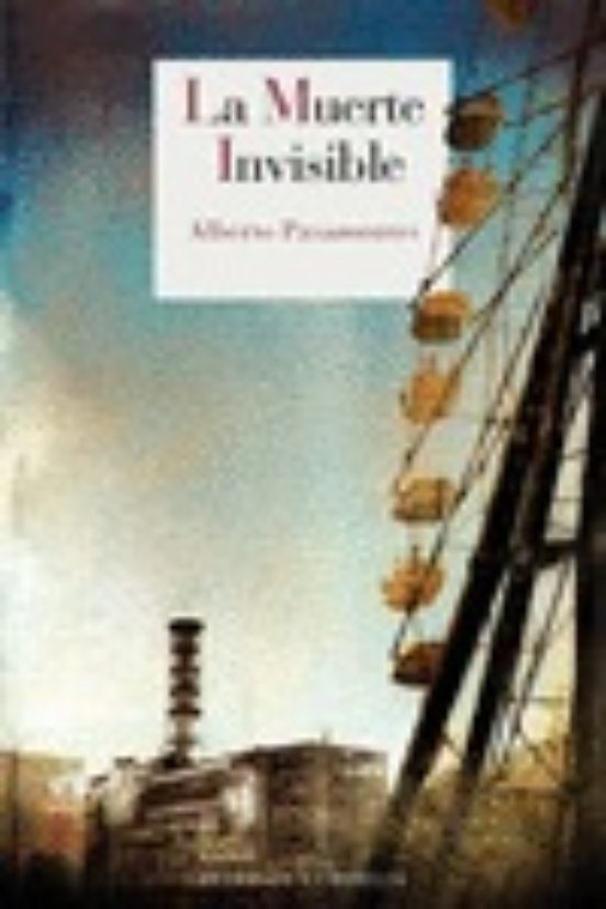 Libro La Muerte Invisible (Xviii Premio Francisco Garcia Pavon De Narrativa Policiaca)