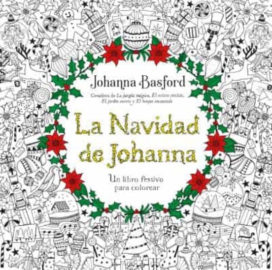 Libro La Navidad De Johanna: Un Libro Festivo Para Colorear