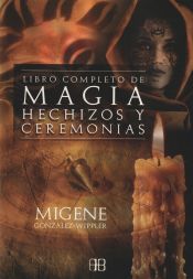 Libro Libro Completo De Magia, Hechizos Y Ceremonias